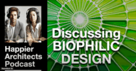 Happier Architects: Biophilic Design Overview