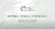 the first biophilic design conference e1745276714556